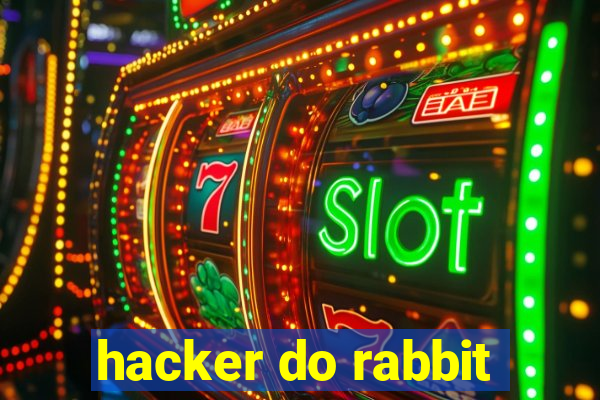 hacker do rabbit